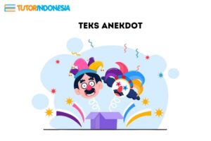 belajar teks anekdot di tutorindonesia yang menyediakan harga guru private ke rumah, les privat bekasi, jasa les privat, biaya les sd per bulan, biaya les privat sd, biaya les privat per bulan, biaya les privat jakarta, biaya les privat per hari, biaya les privat, harga les privat, biaya les rumahan, biaya les privat untuk anak tk, Les Privat TK, guru privat bahasa inggris, tutor privat